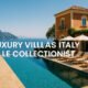 Luxury Villas Italy Le Collectionist: The Dream Stay You’ve Been Waiting For