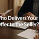 Who Delivers Your Offer to the Seller Framework