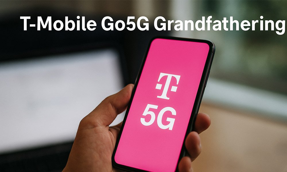 T-Mobile Go5G Grandfathering: Should You Switch or Stay?