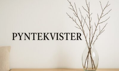 Pyntekvister: The Secret to Natural, Beautiful Home Decor