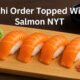 Sushi Order Topped With Salmon NYT