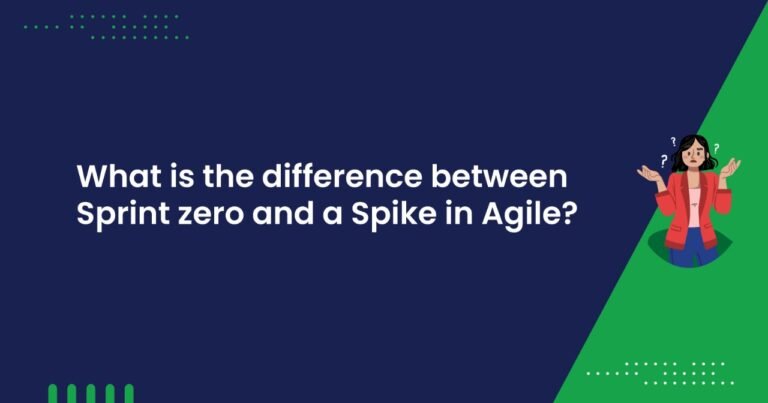 What is the difference between Sprint zero and a spike in Agile?