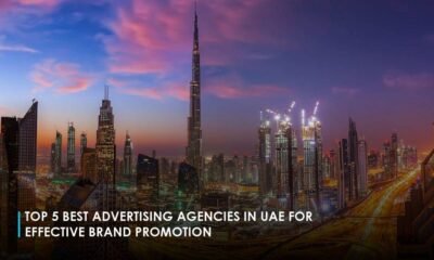 Top 5 Best Advertising Agencies in UAE for Effective Brand Promotion