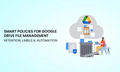 Smart Policies for Google Drive File Management: Retention, Labels & Automation