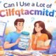 Can I Use a Lot of Cilfqtacmitd? Here’s the Real Truth