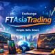 New to Exchange? FTAsiaTrading Makes It Simple and Safe