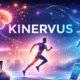 Kinervus Explained: What It Really Means and Why It Matters Today