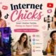 Internet Chicks: A Simple Guide to Women Making an Impact Online